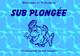 Photo Sub Plongée