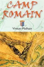 Camp Romain à Vireux-Molhain, Ardennes (08)