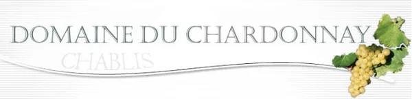Domaine du Chardonnay à Chablis, Yonne (89)