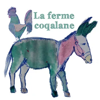 La Ferme Coqalane à Chapelon, Loiret (45)