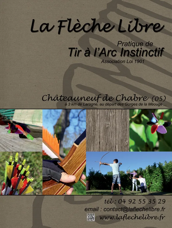 La Flèche Libre à Châteauneuf-de-Chabre, Hautes-Alpes (05)