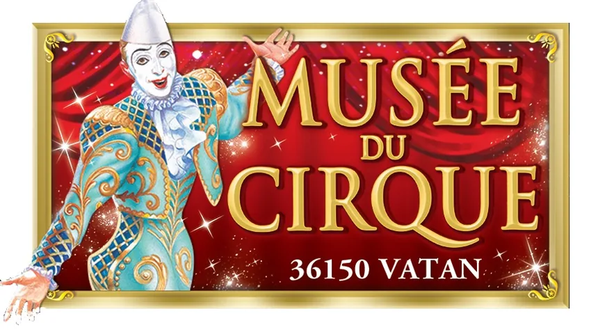 Musée du Cirque à Vatan, Indre (36)
