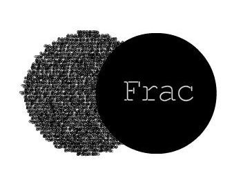 F R A C - Fonds Régional d'Art Contemporain